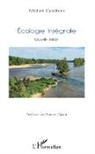Michel Godron - Ecologie intégrale
