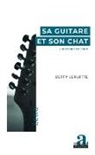 Betty Leruitte - Sa guitare et son chat