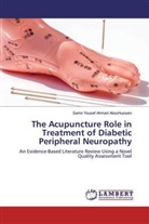 Samir Yousef Ahmed Abouhussein - The Acupuncture Role in Treatment of Diabetic Peripheral Neuropathy