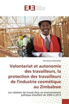 Persistance Matanhire - Volontariat et autonomie des travailleurs, la protection des travailleurs de l'industrie cosmétique au Zimbabwe