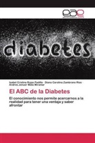 Andres Jenuer Mata Miramar, Isabel Cristin Rojas Padilla, Isabel Cristina Rojas Padilla, Dian Zambrano Ríos, Diana Carolina Zambrano Ríos - El ABC de la Diabetes