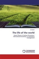Ali Saberi - The life of the world