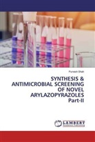 Purvesh Shah - SYNTHESIS & ANTIMICROBIAL SCREENING OF NOVEL ARYLAZOPYRAZOLES Part-II