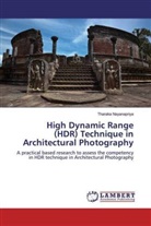 Tharaka Nayanapriya - High Dynamic Range (HDR) Technique in Architectural Photography