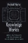Reinhold Martin, Martin Reinhold - Knowledge Worlds