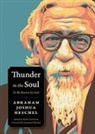 Abraham Joshua Heschel, Robert Erlewine - Thunder in the Soul