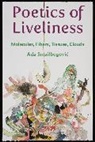 Ada Smailbegovic, Ada Smailbegović - Poetics of Liveliness