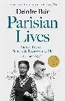 Deirdre Bair - Parisian Lives