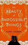 Rachel Donohue - The Beauty of Impossible Things