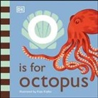 Dk, DK&gt;, Kaja Kajfez, Phonic Books, Kaja Kajfez - O is for Octopus