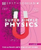 DK, DK&gt;, Smithsonian Institution - Super Simple Physics