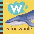 Dk, DK&gt;, Livi Gosling, Phonic Books, Livi Gosling - W is for Whale