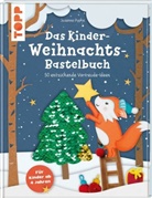 Susanne Pypke - Das Kinder-Weihnachtsbastelbuch