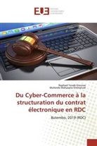 Muhindo Mahasano Emmanuel, Raphae Yende Grevisse, Raphael Yende Grevisse - Du Cyber-Commerce à la structuration du contrat électronique en RDC