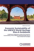 Mohammad Danish - Economic Sustainability of the UNESCO World Heritage Sites-A Guidebook