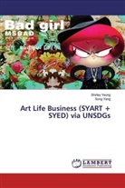 Song Yang, Shirle Yeung, Shirley Yeung - Art Life Business (SYART + SYED) via UNSDGs
