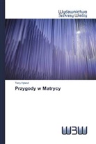 Terry Hyland - Przygody w Matrycy