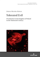 Jolanta Sikorska-Kulesza, Jan Burzy¿ski, Jaroslaw Fazan - Tolerated Evil