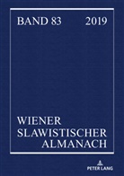 Bernhard Brehmer, Aage A. Hansen-Löve, Tilmann Reuther - Wiener Slawistischer Almanach Band 83/2019
