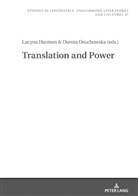 Lucyna Harmon, Robert Kieltyka, Dorota Osuchowska - Translation and Power