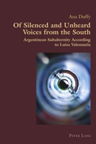Ana Duffy, Claudio Canaparo - Of Silenced and Unheard Voices from the South