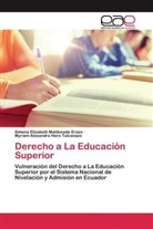 Haro Tulcanazo, Myriam Alexandra Haro Tulcanazo, Ximena Elizabet Maldonado Erazo, Ximena Elizabeth Maldonado Erazo - Derecho a La Educación Superior