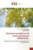 Taratra André Fenoradosoa, Taratra Andrée Fenoradosoa, Petera, Benjamin Petera, Sergi Tonissa, Sergio Tonissa - Gommes exsudatives de Cassia petersiana (FABACEAE)