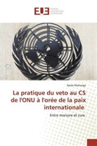 Xavier Muhunga - La pratique du veto au CS de l'ONU à l'orée de la paix internationale
