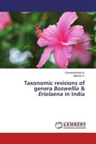 Chandramoha K, Chandramohan K, Chandramohan K., Mahesh Y, Mahesh Y. - Taxonomic revisions of genera Boswellia & Eriolaena in India