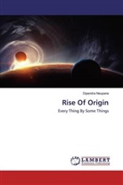 Dipendra Neupane - Rise Of Origin