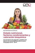 Rosa Natividad García Morales - Estado nutricional, factores condicionantes y valoración bioquímica
