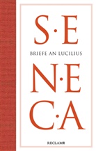Seneca, der Jüngere Seneca, Mario Giebel, Marion Giebel - Briefe an Lucilius