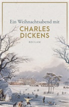 Charles Dickens - Ein Weihnachtsabend mit Dickens