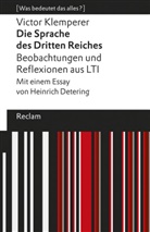 Victor Klemperer, Heinric Detering, Heinrich Detering - Die Sprache des Dritten Reiches. Beobachtungen und Reflexionen aus LTI