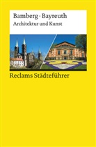 Elisabeth Wünsche-Werdehausen - Reclams Städteführer Bamberg/Bayreuth