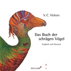 V C Vickers, V. C. Vickers - Das Buch der schrägen Vögel
