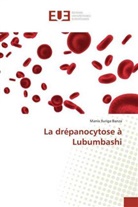 Manix Ilunga Banza - La drépanocytose à Lubumbashi