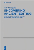Ville Mäkipelto - Uncovering Ancient Editing
