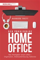 Barbara Frett - Der Praxisguide Homeoffice