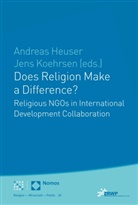 Andreas Heuser, Jens Köhrsen - Does Religion Make a Difference?