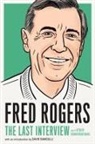 David Bianculli, Fred Rogers - Fred Rogers: The Last Interview