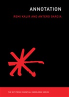 Antero Garcia, Garcia Antero, Remi Kalir, Remi H Kalir, Remi H. Kalir, Remi Hi. Kalir... - Annotation