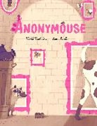 Anna Pirolli, Vikki VanSickle - Anonymouse