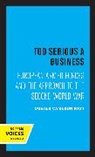 Donald Cameron Watt - Too Serious a Business