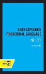 R. W. Dent - Shakespeare''s Proverbial Language