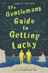Mackenzi Lee, Lee Mackenzi - The Gentleman's Guide to Getting Lucky