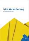 Berufsbildungsverband d. Versicherungswirtschaft (VBV) - Idee Versicherung