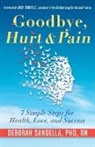 Deborah Sandella Phd Rn, Deborah Sandella Rn - Goodbye, Hurt & Pain