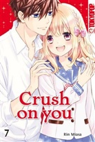 Rin Miasa - Crush on you. Bd.7