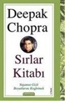 Deepak Chopra - Sirlar Kitabi
